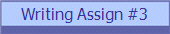 Writing Assign #3