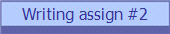 Writing assign #2